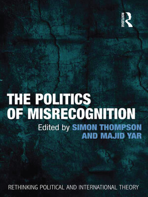 cover image of The Politics of Misrecognition